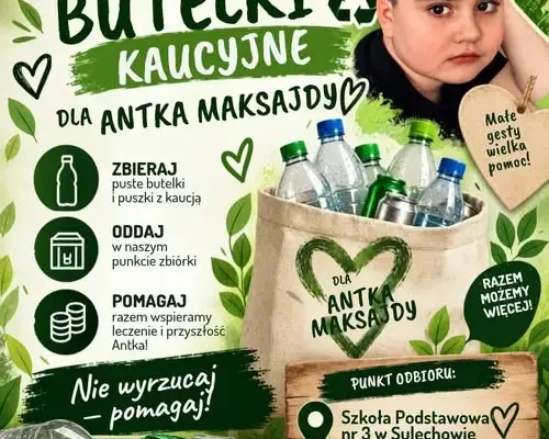 Sulechów: Szkoła Podstawowa nr 3 zbiera butelki kaucyjne dla Antka Maksajdy
