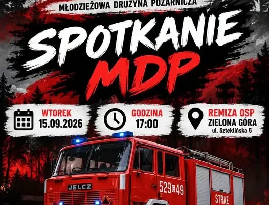 Spotkanie Młodzieżowej Drużyny Pożarniczej w Zielonej Górze – już dziś!