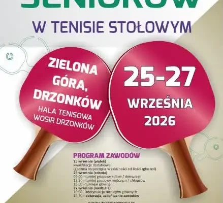 I Grand Prix Polski Seniorów w tenisie stołowym w Drzonkowie – 25–27 września 2026