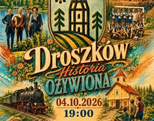 Premiera filmu „Droszków Historia Ożywiona” już 4 października