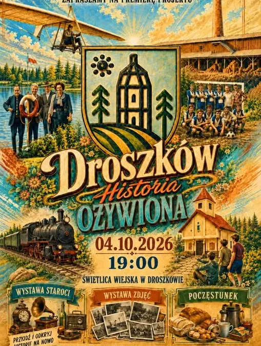 Premiera filmu „Droszków Historia Ożywiona” już 4 października