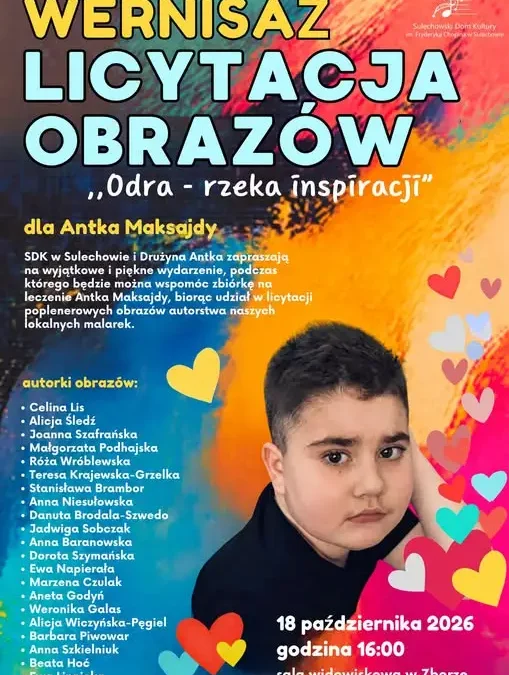 Wernisaż i licytacja obrazów w Sulechowie – wsparcie leczenia Antka Maksajdy
