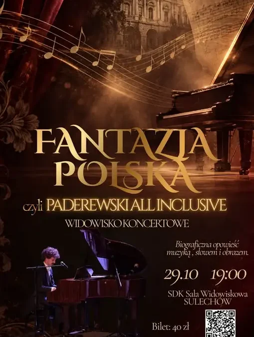 „Fantazja Polska, czyli Paderewski All Inclusive” – widowisko o muzyku, który zmieniał historię