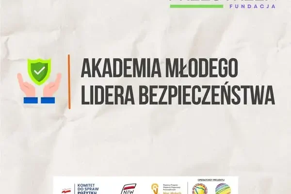 Szkoła rusza z Akademią Młodego Lidera Bezpieczeństwa
