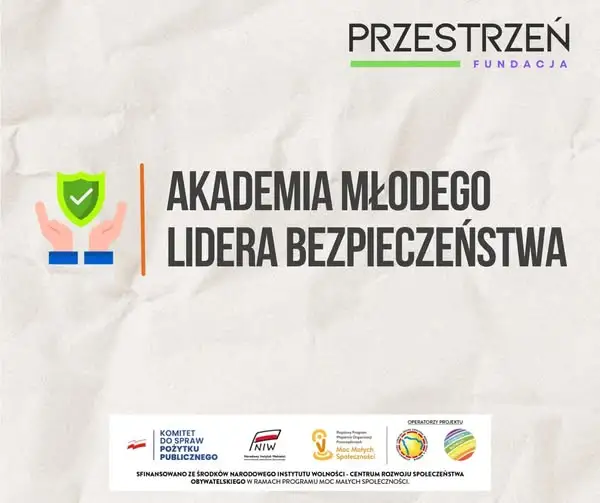 Szkoła rusza z Akademią Młodego Lidera Bezpieczeństwa
